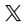 x